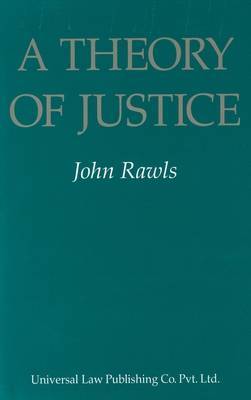 A Theory of Justice by John Rawls