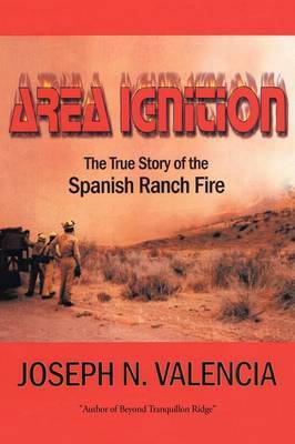 Area Ignition on Hardback by Joseph N. Valencia