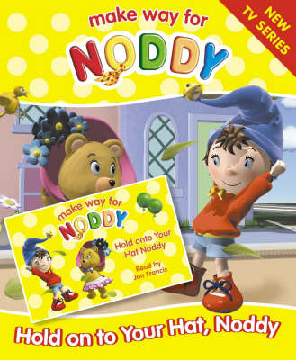 Hold on to Your Hat, Noddy: Complete & Unabridged by Enid Blyton image
