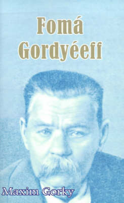 Foma Gordyeeff by Maxim Gorky image