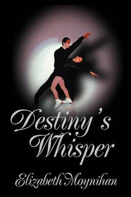 Destiny's Whisper by Elizabeth Moynihan image