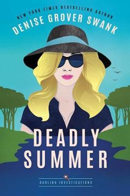 Deadly Summer by Denise Grover Swank image