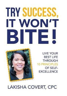 Try Success, It Won't Bite! by Cpc Lakisha Covert image