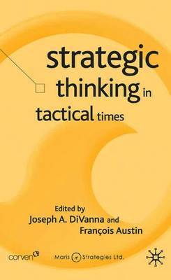 Strategic Thinking in Tactical Times image