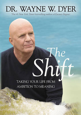 The Shift on Hardback by Wayne W Dyer