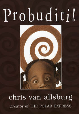 Probuditi! on Hardback by Chris Allsburg