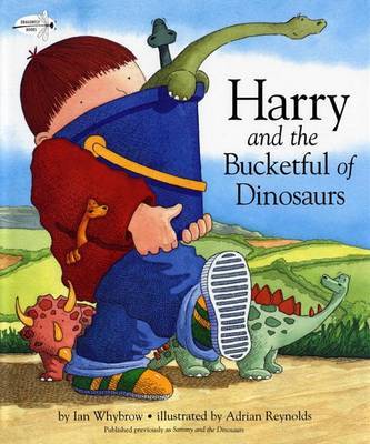 Harry and the Bucketful of Dinosaurs by Ian Whybrow image