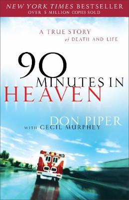 90 Minutes in Heaven by Don Piper image
