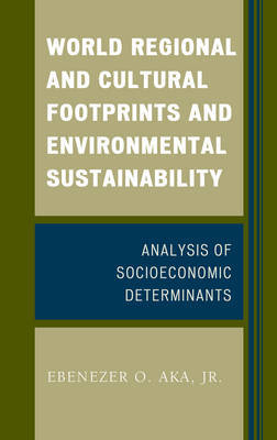 World Regional and Cultural Footprints and Environmental Sustainability by Ebenezer O. Aka image
