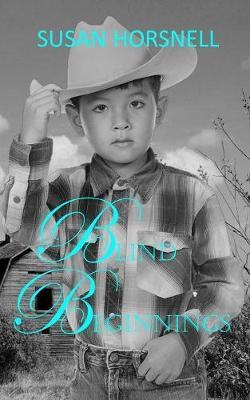 Blind Beginnings by Susan Horsnell image
