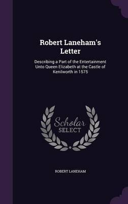 Robert Laneham's Letter by Robert Laneham image