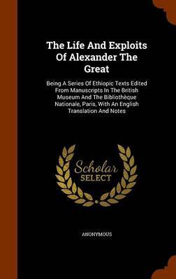 The Life and Exploits of Alexander the Great image