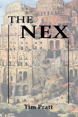 The Nex by Tim Pratt image