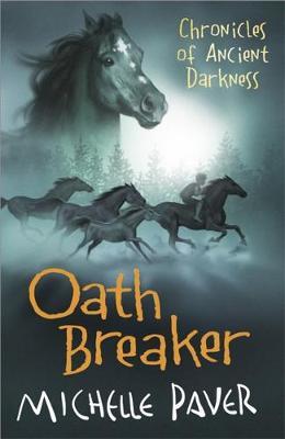 Oath Breaker: 5 by Michelle Paver image