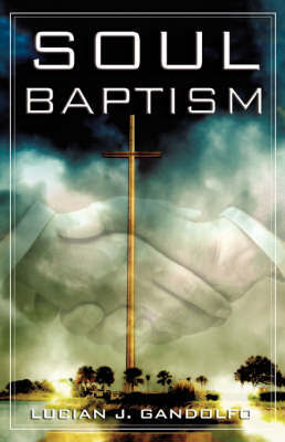 Soul Baptism by Lucian, Gandolfo image