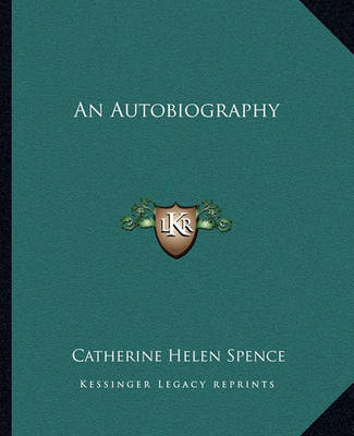 An Autobiography by Catherine Helen Spence image