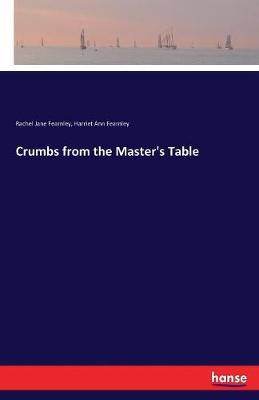 Crumbs from the Master's Table image