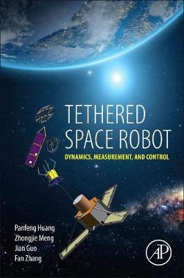 Tethered Space Robot by Panfeng Huang image