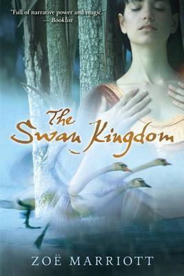 The Swan Kingdom by Zoe Marriott image
