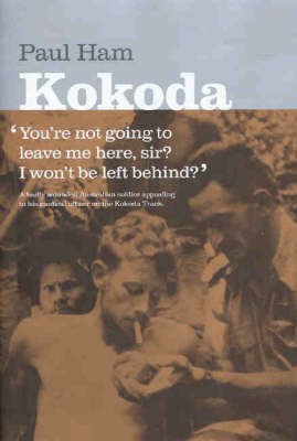 Kokoda on Hardback by Paul Ham