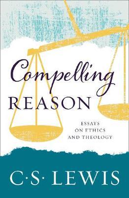 Compelling Reason by C.S Lewis image