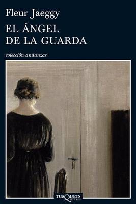 El Angel de la Guarda by Fleur Jaeggy image