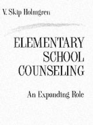 Elementary School Counseling by V. Skip Holmgren image