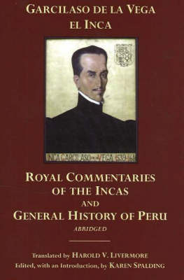 The Royal Commentaries of the Incas and General History of Peru, Abridged by Garcilaso De La Vega image