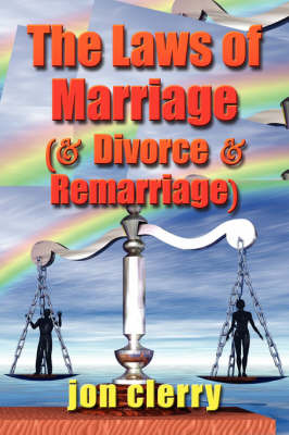 The Laws of Marriage (and Divorce and Remarriage) by Jon Clerry image