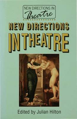 New Directions in Theatre by Julian Hilton image