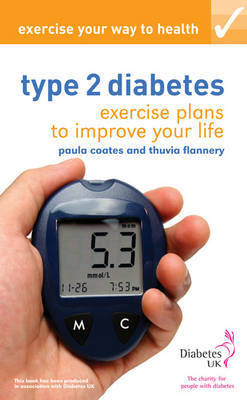 Exercise Your Way to Health: Type 2 diabetes by Paula Coates image