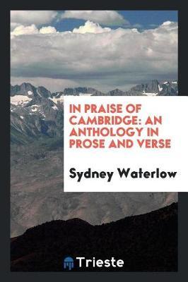 In Praise of Cambridge by Sydney Waterlow image