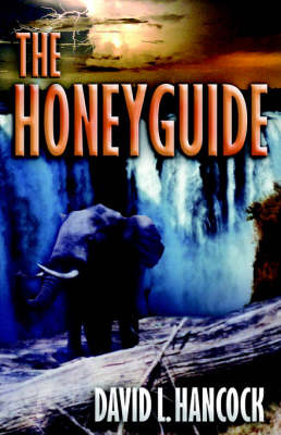 The Honeyguide by D.L. Hancock image