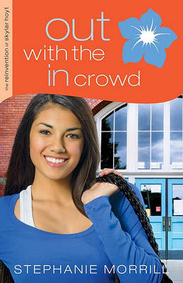 Out with the in Crowd on Paperback by Stephanie Morrill