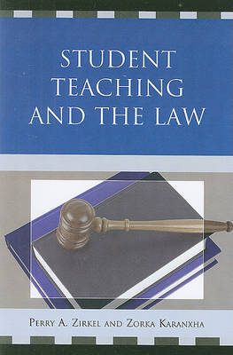 Student Teaching and the Law by Perry A. Zirkel image