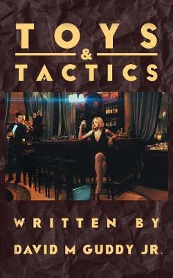 Toys & Tactics by David Guddy Jr image