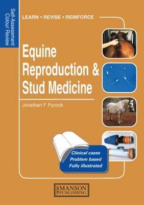 Equine Reproduction & Stud Medicine by Jonathan E. Pycock image