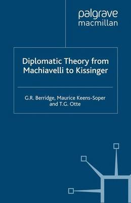 Diplomatic Theory from Machiavelli to Kissinger by G.R. Berridge image