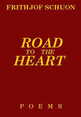 Road to the Heart by Frithjof Schuon image