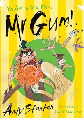 You're a Bad Man, Mr. Gum! (Red House Book Award Winner) image