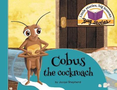 Cobus the Cockroach by Jacqui Shepherd image