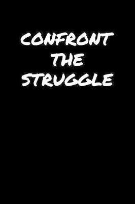 Confront The Struggle by Standard Booklets image