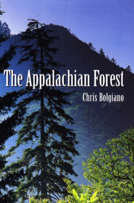 The Appalachian Forest by Chris Bolgiano image