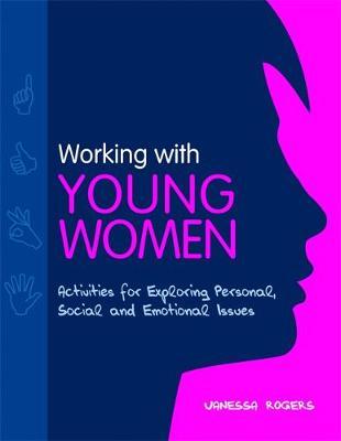 Working with Young Women by Vanessa Rogers image