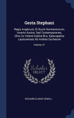 Gesta Stephani by Richard Clarke Sewell image