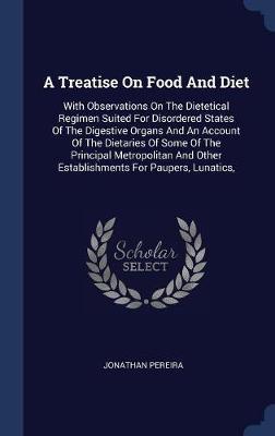 A Treatise on Food and Diet image