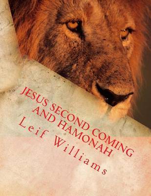 Jesus Second Coming and Hamonah by Leif Williams image