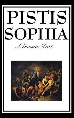 Pistis Sophia by G. R.S. Mead image
