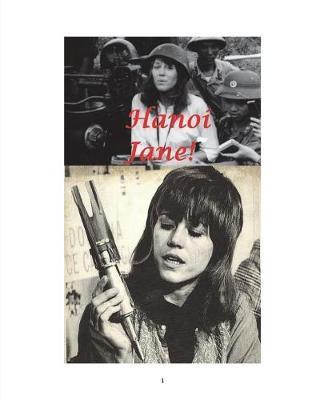 Hanoi Jane! by Arthur Miller image