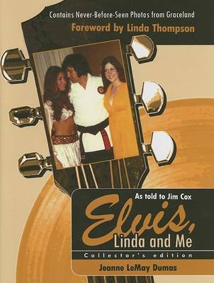 Elvis, Linda & Me on Hardback by Jeanne Lemay Dumas